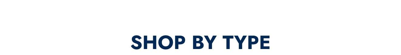 Shop By Type