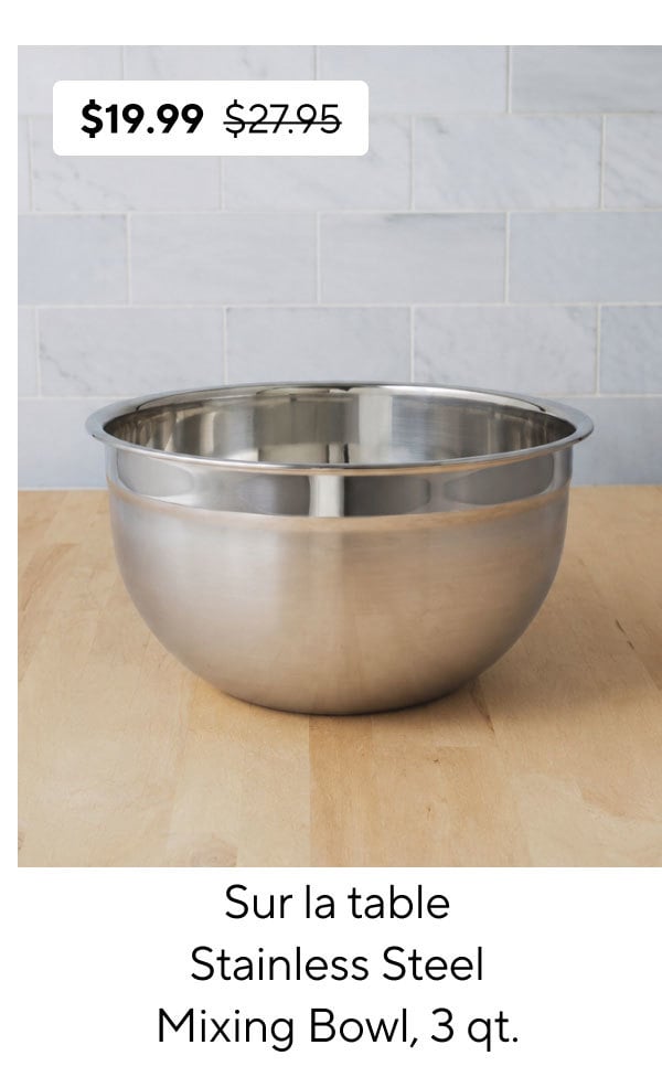 Sur La Table Stainless Steel Mixing Bowl Sur La Table Stainless Steel Mixing Bowl