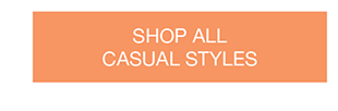 Shop All Casual Styles