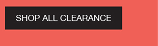 SHOP ALL CLEARANCE