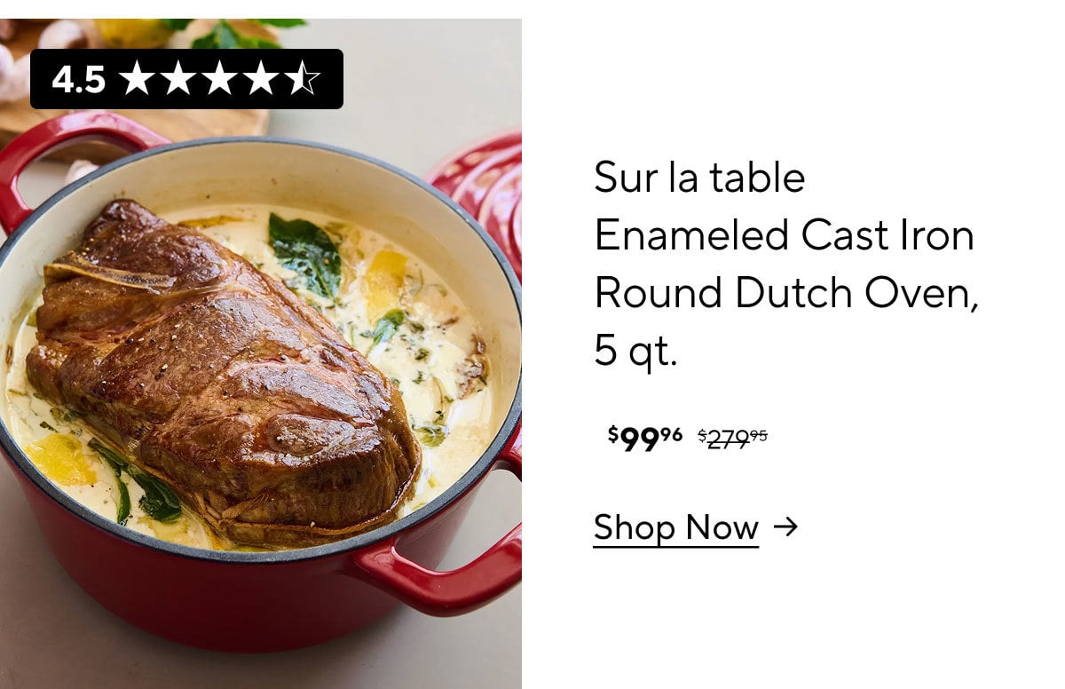 Sur La Table Enameled Cast Iron Round Dutch Oven, 5 qt.