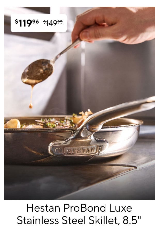 Hestan ProBond Luxe Stainless Steel Skillet
