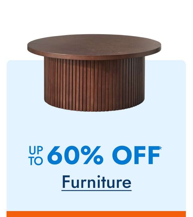 Furniture - Up to 60% Off