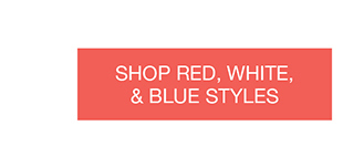 Shop Red, White, & Blue Styles