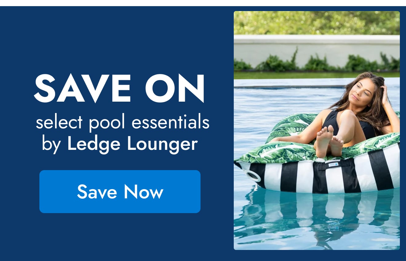 Save On Select Pool Essentials by Ledge