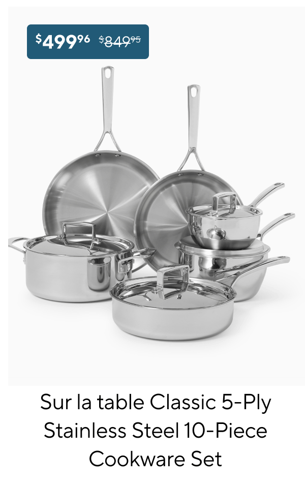 Sur la table Classic 5-Ply Stainless Steel Cookware Set, 10-Piece