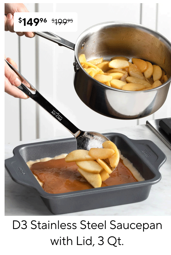 All-Clad D3 Stainless Steel Saucepan with Lid, 3 Qt.