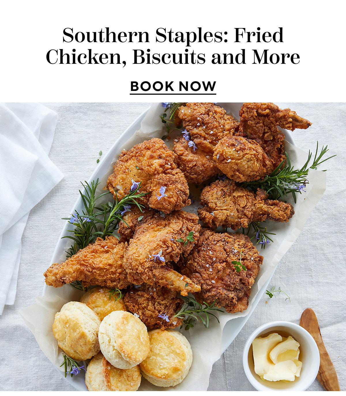 Southern Staples: Fried Chicken, Biscuits and More