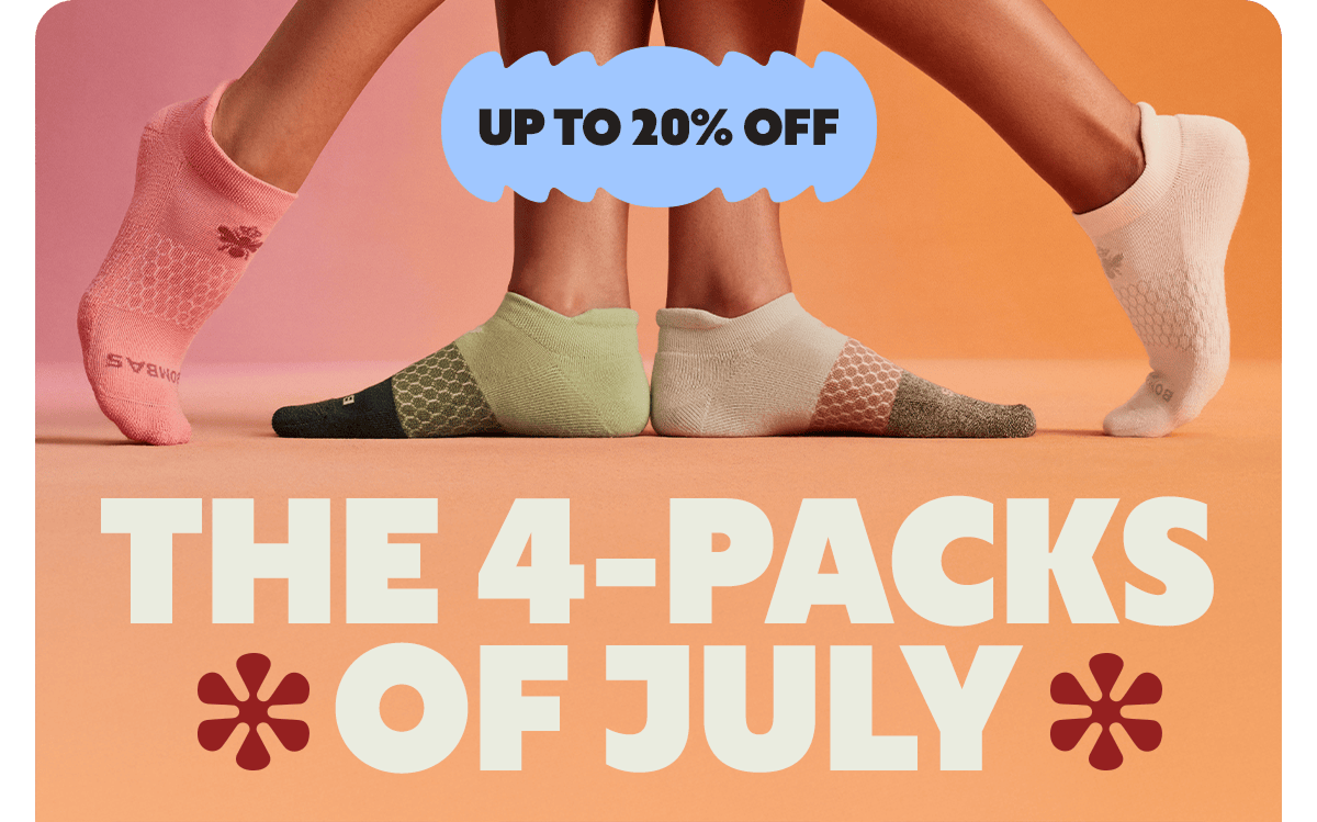 UP TO 20% OFF. THE 4-PACKS OF JULY