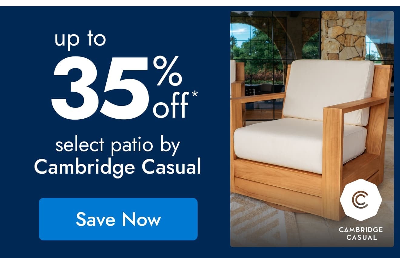 UP TO 35% Off Select Patio by Cambridge Casual