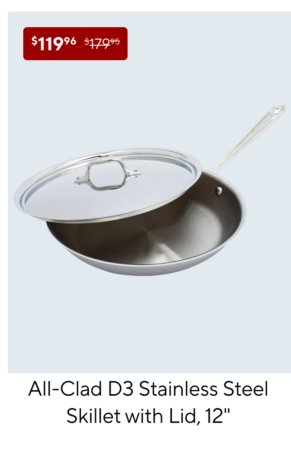 All-Clad D3 Stainless Steel Skillet with Lid, 12