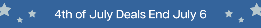 4th of July Deals End July 6