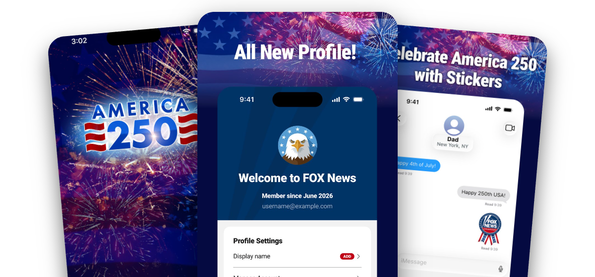 FOX News App — America 250 theme, new profile and stickers