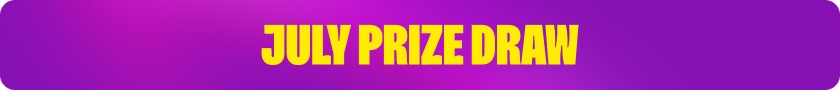 July Prize Draw