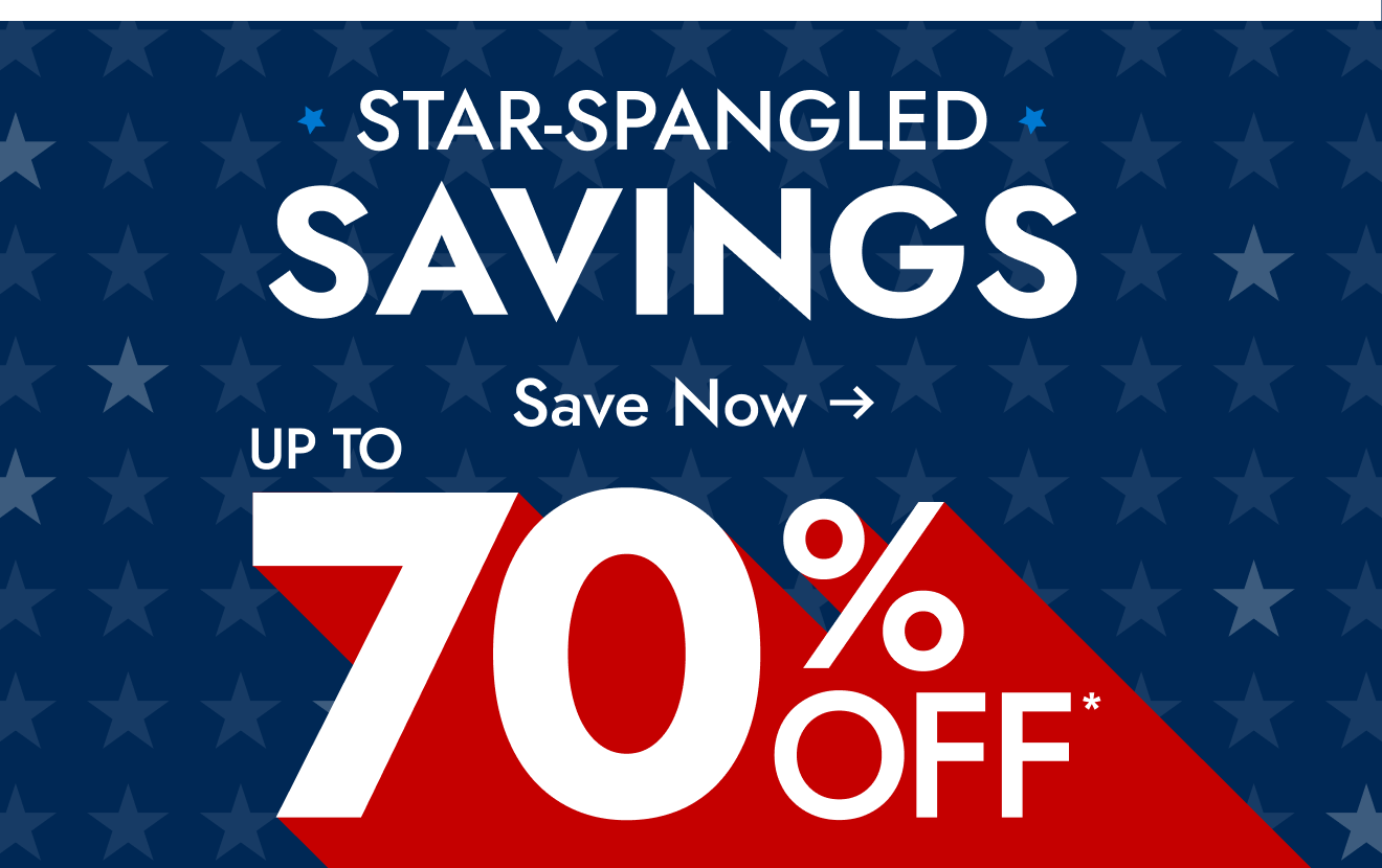 Star-Spangled Savings Event—Up to 70% Off