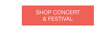 Shop Concert & Festival