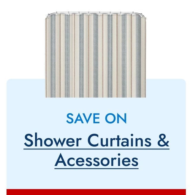 Save on Shower Curtains & Accessories