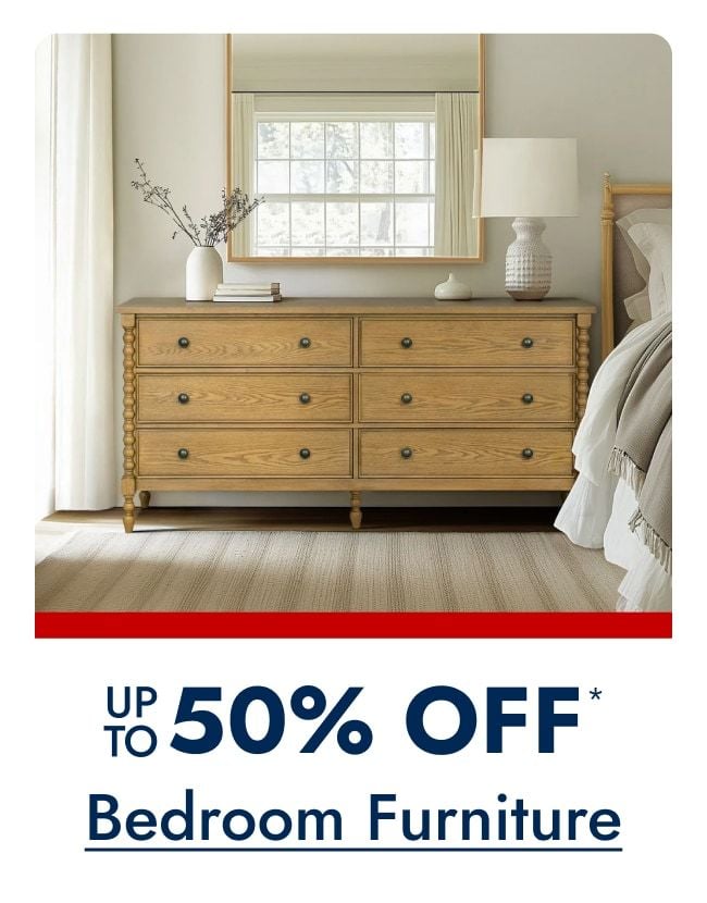Bedroom Furniture Up to 50% off