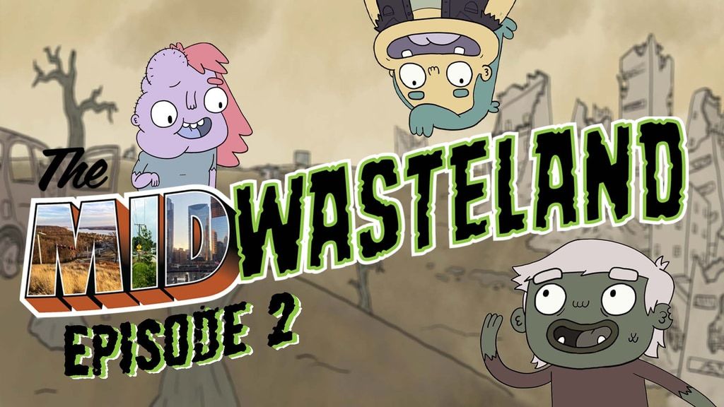 Midwasteland – Episode 2