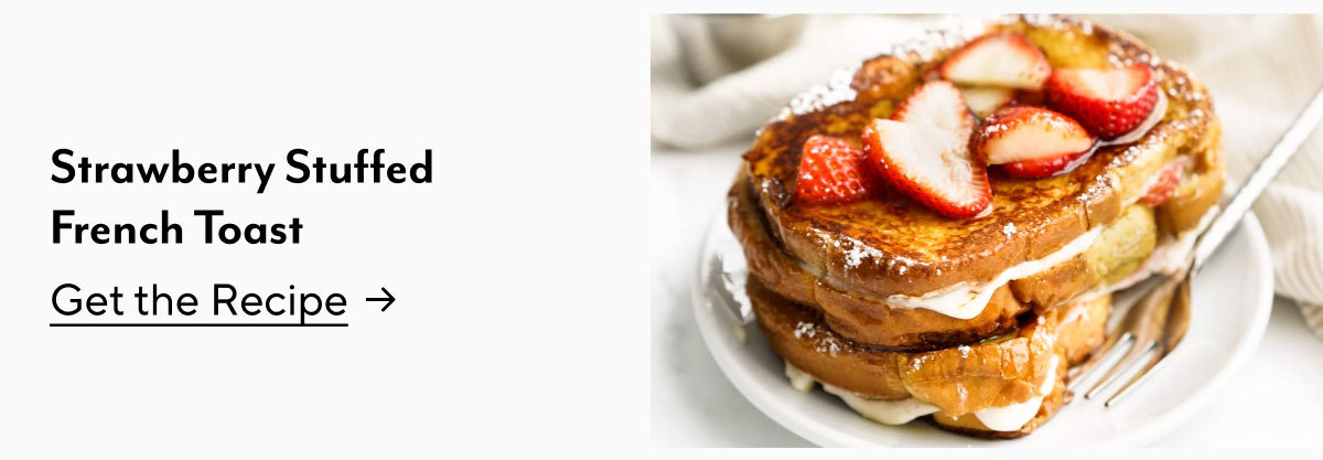 Strawberry Stuffed French Toast