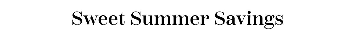 Sweet Summer Savings