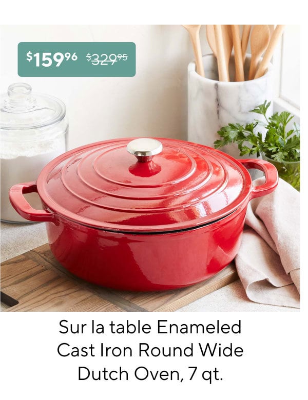 Sur La Table Enameled Cast Iron Round Wide Dutch Oven, 7 qt.