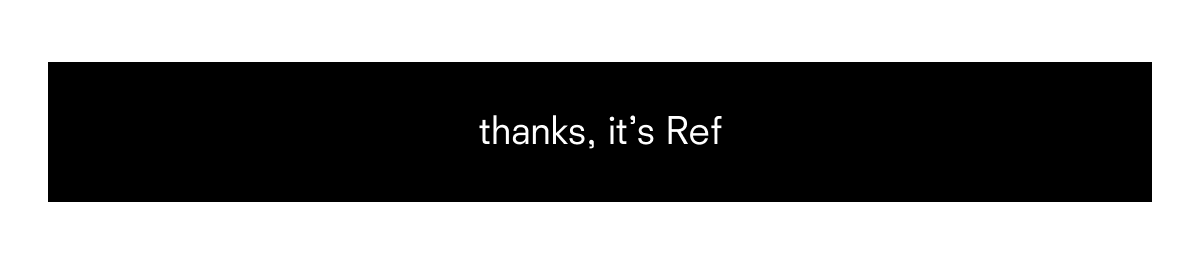 thanks its Ref