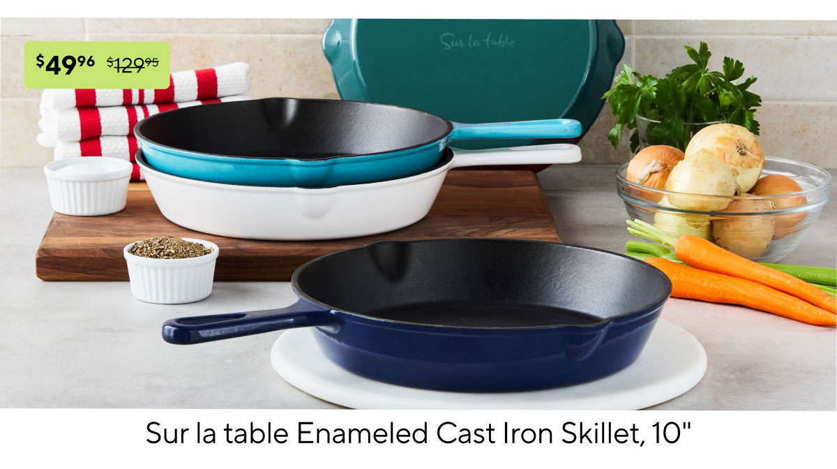 Sur la table Enameled Cast Iron Skillet, 10