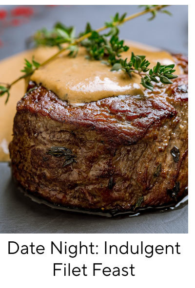 Date Night: Indulgent Filet Feast