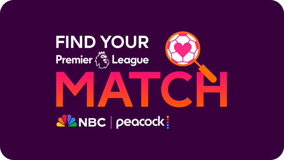 Find Your Premier League Match - NBC Peacock