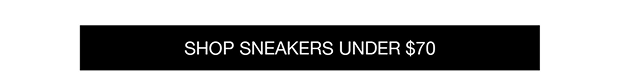 Shop Sneakers Under $70