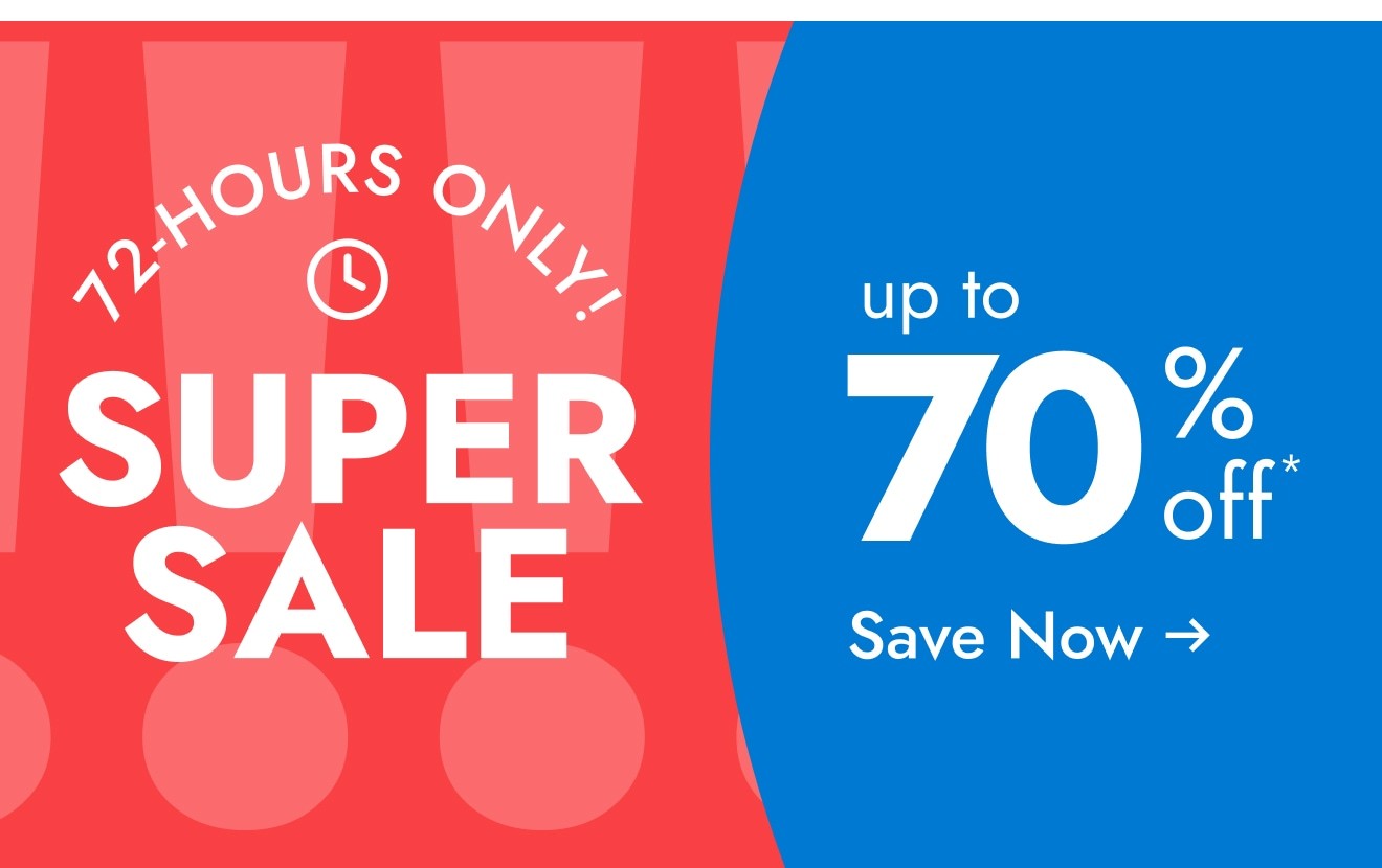 Shop the 72-Hour Super Sale