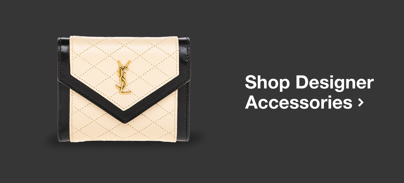 Save on Designer Accessories