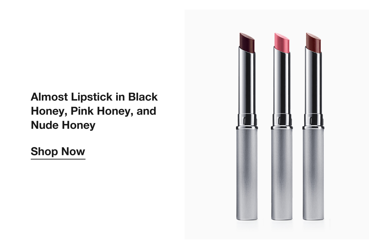 Almost Lipstick in Black Honey, Pink Honey, and Nude Honey | Shop Now