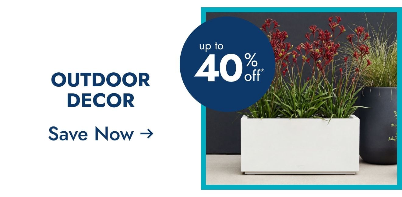 Outdoor Decor - Up to 40% off