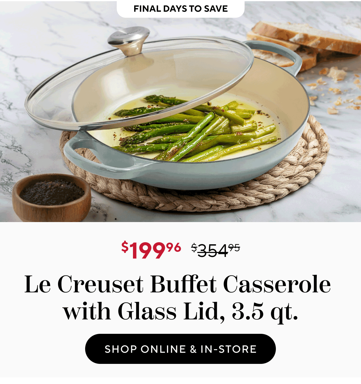 Le Creuset Buffet Casserole  with Glass Lid, 3.5 qt.
