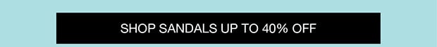 Shop Sandals Up To 40% Off