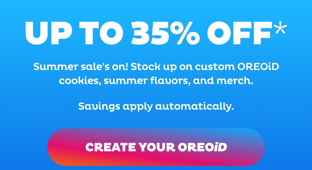 Create Your OREOiD & Save Up to 35%