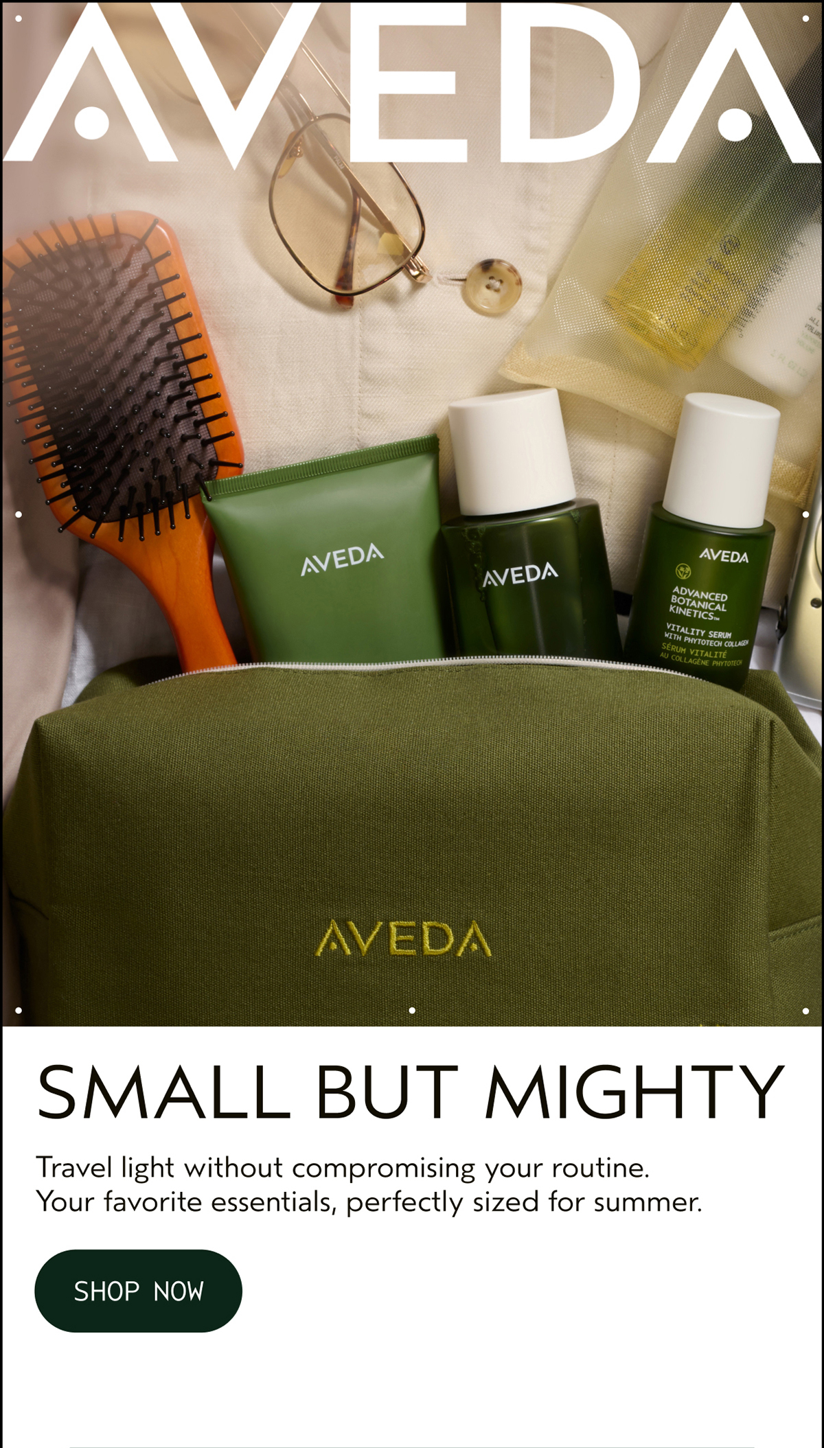 AVEDA | SMALL BUT MIGHTY | Travel light without compromising your routine. Your favorite essentials, perfectly sized for summer. | SHOP NOW