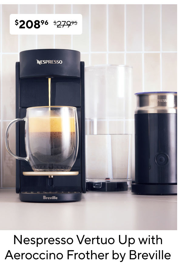 Nespresso Vertuo Up with Aeroccino Frother by Breville