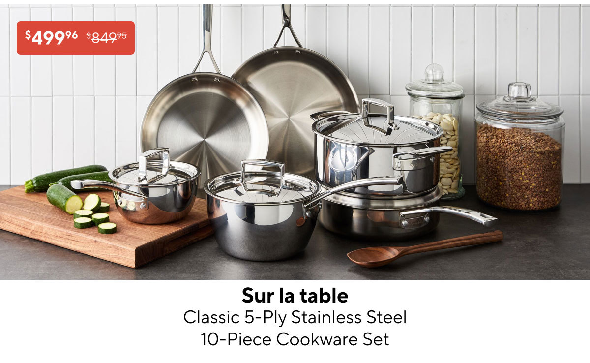 Sur la table Classic 5-Ply Stainless Steel Cookware Set, 10-Piece