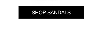 SHOP SANDALS