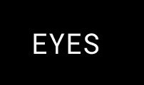 EYES