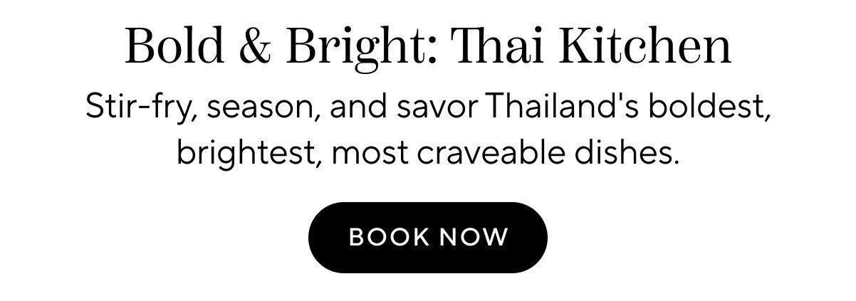 Bold & Bright: Thai Kitchen