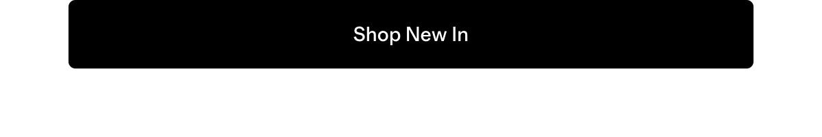 Shop New In