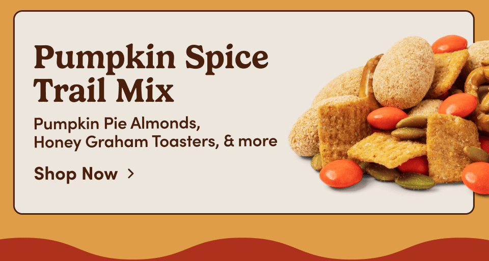 Pumpkin Spice Trail Mix. Pumpkin Pie Almonds, Honey Graham Toasters, & more. Shop Now