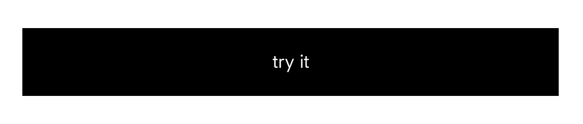 try it