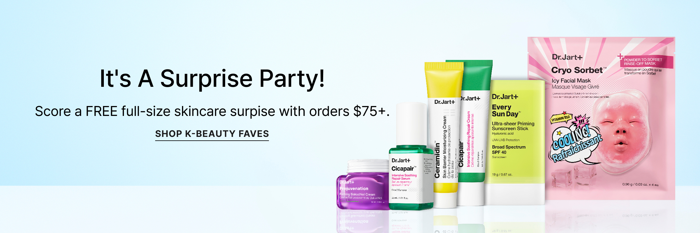 It's A Surprise Party! | Score a FREE full-size skincare surpise with orders $75+. | SHOP K-BEAUTY FAVES