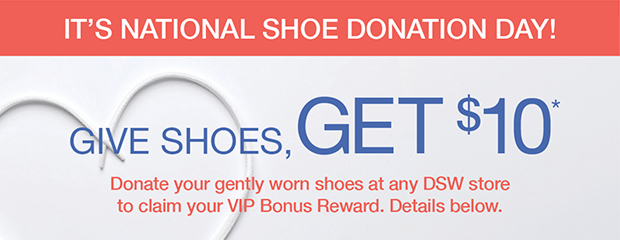 It's National Shoe Donation Day | Give Shoes, Get $10*