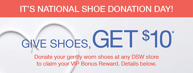 Give Shoes, Get $10*